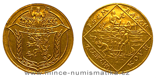 1928 - 4 dukátová zlatá medaile Jsem ražen z českého kovu